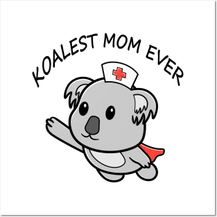 Best and Coolest Nurse Mom Ever Mother Birthday gifts Posters and Art